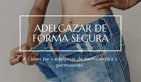 Adelgazar de forma segura