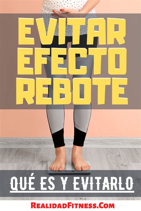 Adelgazar sin efecto rebote