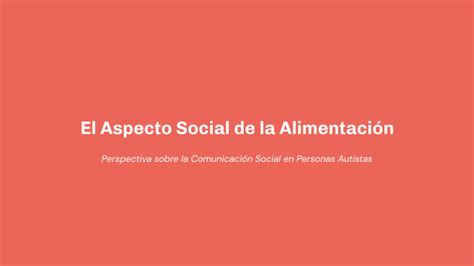 Aspecto Social de la Alimentación