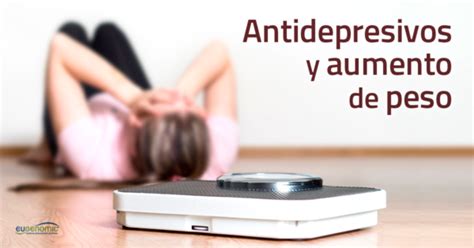 Aumento de peso y antidepresivos