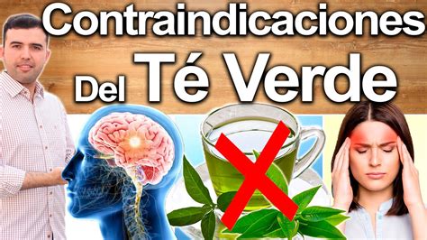 Contraindicaciones del Té Verde