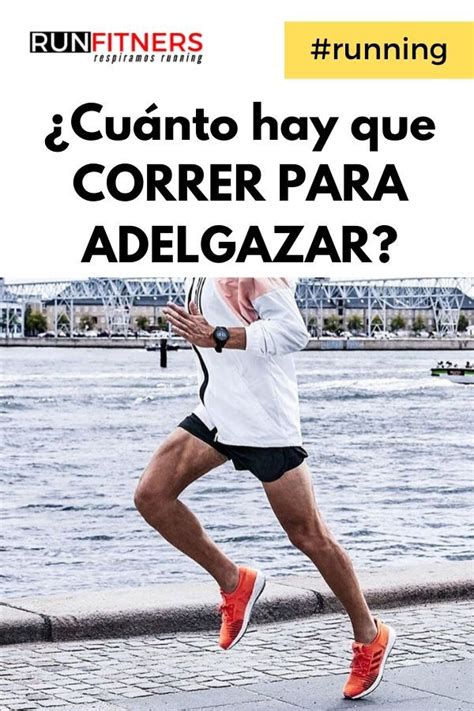 Correr para adelgazar
