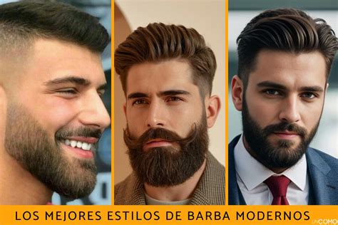 Diferentes estilos de barba