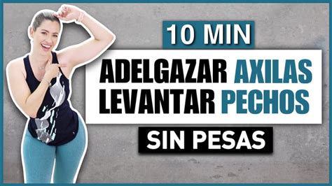Ejercicios para adelgazar axilas