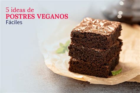 Ideas de postres veganos