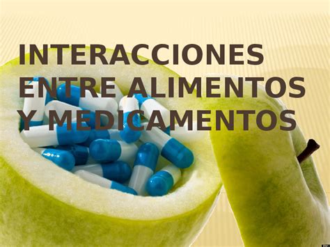 Interacciones Medicamentos Alimentos