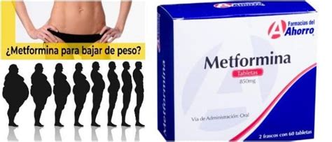 Metformina para bajar de peso