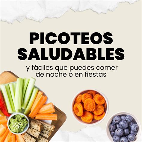 Picoteos Saludables