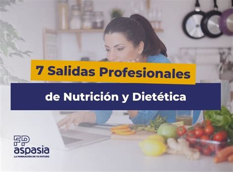 Salidas profesionales en Nutrición y Dietética