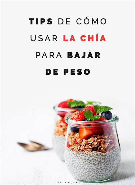 Semillas de Chía para bajar de peso