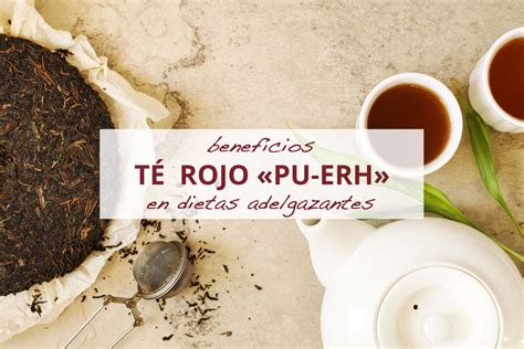 Té rojo para adelgazar