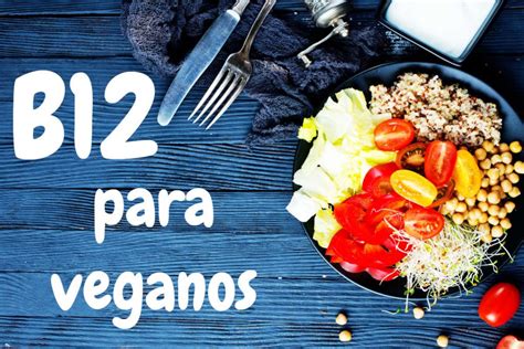 Vitamina B12 para veganos